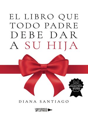 cover image of El libro que todo padre debe dar a su hija